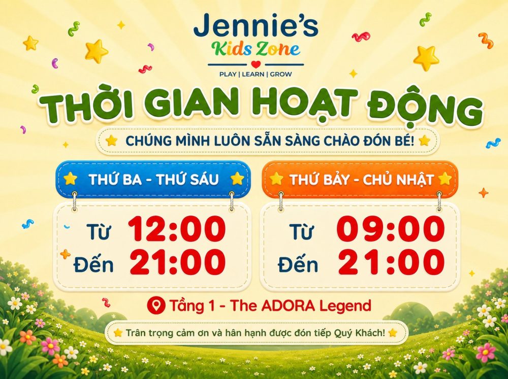 Lịch thời gian hoạt động Jennie Kids Zone